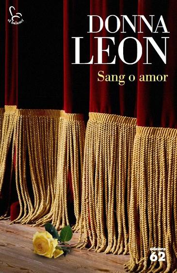 Sang o amor | 9788429774269 | Donna Leon | Llibres.cat | Llibreria online en català | La Impossible Llibreters Barcelona