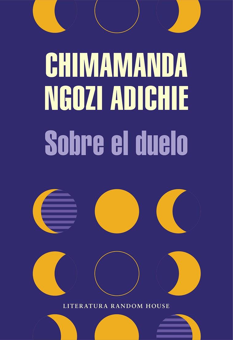 Sobre el duelo | 9788439739012 | Ngozi Adichie, Chimamanda | Llibres.cat | Llibreria online en català | La Impossible Llibreters Barcelona
