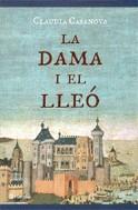 La dama i el lleó | 9788497081696 | Casanova, Claudia | Llibres.cat | Llibreria online en català | La Impossible Llibreters Barcelona