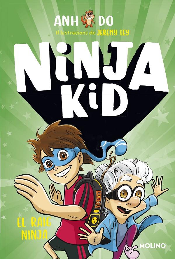 Sèrie Ninja Kid 3 - El raig ninja | 9788427225794 | Do, Anh | Llibres.cat | Llibreria online en català | La Impossible Llibreters Barcelona