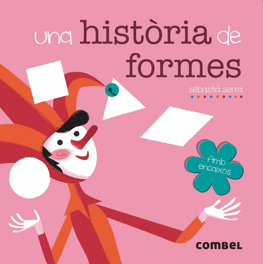 Una història de formes | 9788491011644 | Serra Bonilla, Sebastià | Llibres.cat | Llibreria online en català | La Impossible Llibreters Barcelona