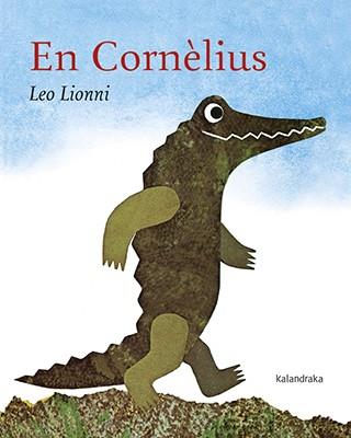 En Cornèlius | 9788416804665 | Lionni, Leo | Llibres.cat | Llibreria online en català | La Impossible Llibreters Barcelona