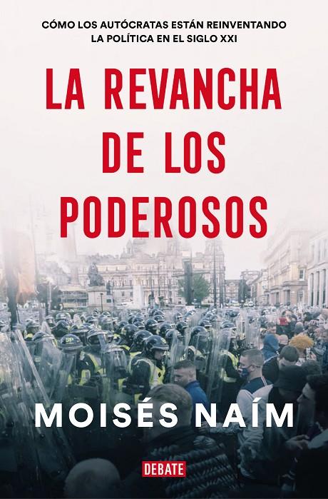 La revancha de los poderosos | 9788499929590 | Naím, Moisés | Llibres.cat | Llibreria online en català | La Impossible Llibreters Barcelona