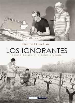 Los ignorantes | 9788478339754 | Davodeau, Étienne | Llibres.cat | Llibreria online en català | La Impossible Llibreters Barcelona
