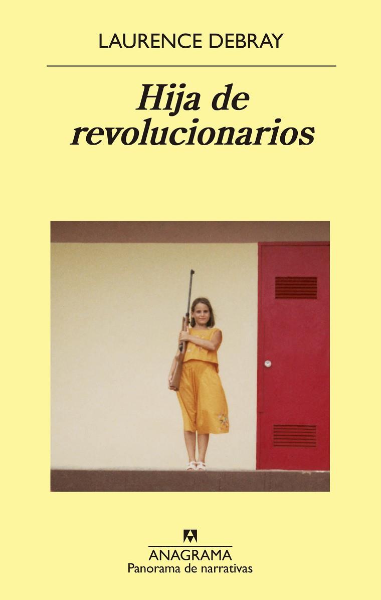 Hija de revolucionarios | 9788433980199 | Debray, Laurence | Llibres.cat | Llibreria online en català | La Impossible Llibreters Barcelona