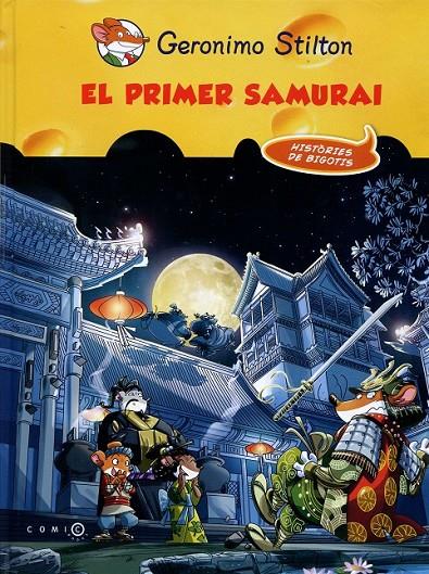 El primer samurai | 9788499328911 | Stilton, Geronimo | Llibres.cat | Llibreria online en català | La Impossible Llibreters Barcelona