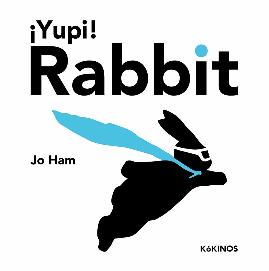 ¡Yupi! Rabbit | 9788419475268 | Ham, Jo | Llibres.cat | Llibreria online en català | La Impossible Llibreters Barcelona