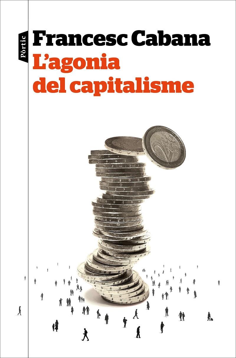 L'agonia del capitalisme | 9788498094237 | Cabana Vancells, Francesc | Llibres.cat | Llibreria online en català | La Impossible Llibreters Barcelona