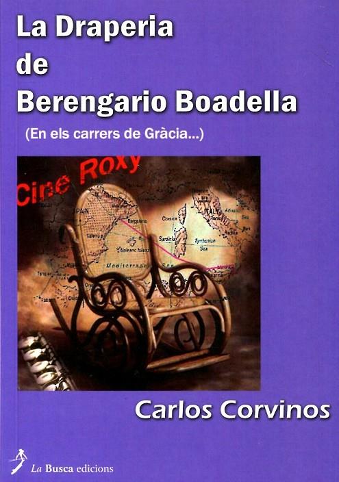 La draperia de Berengario Boadella | 9788496125414 | Corvinos Gracia, Carlos | Llibres.cat | Llibreria online en català | La Impossible Llibreters Barcelona
