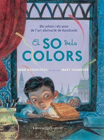 El so dels colors | 9788426141224 | Rosenstock, Barb | Llibres.cat | Llibreria online en català | La Impossible Llibreters Barcelona