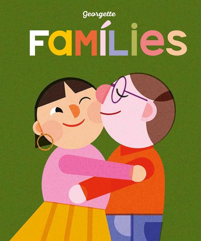 Famílies | 9788419262455 | Georgette | Llibres.cat | Llibreria online en català | La Impossible Llibreters Barcelona