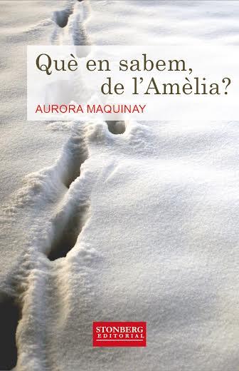 Què en sabem, de l'Amèlia? | 9788494105081 | Maquinay, Aurora | Llibres.cat | Llibreria online en català | La Impossible Llibreters Barcelona