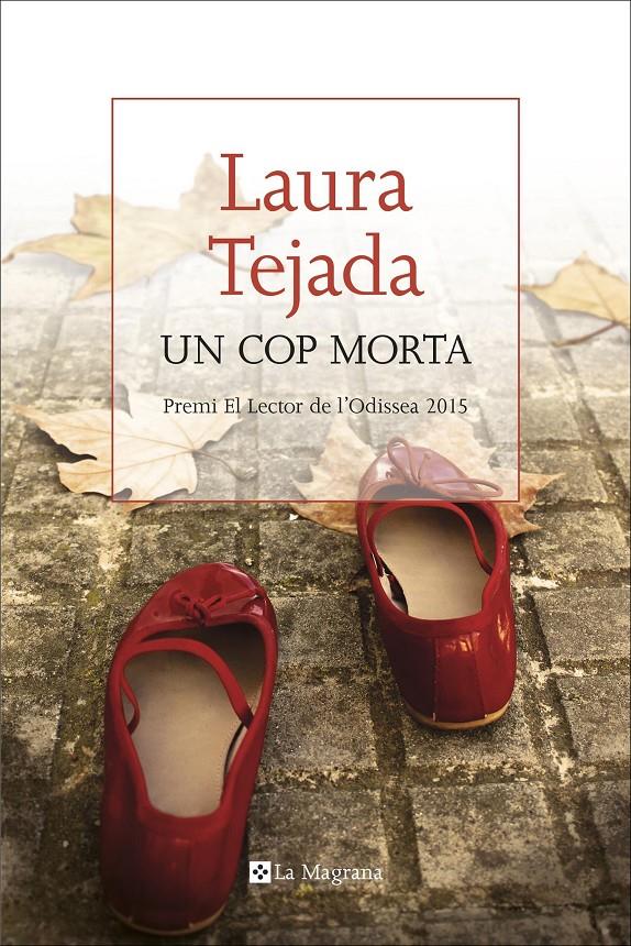 Un cop morta | 9788482648026 | Tejada, Laura | Llibres.cat | Llibreria online en català | La Impossible Llibreters Barcelona