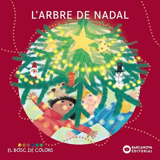 L' arbre de Nadal | 9788448958022 | Baldó, Estel/Gil, Rosa/Soliva, Maria | Llibres.cat | Llibreria online en català | La Impossible Llibreters Barcelona