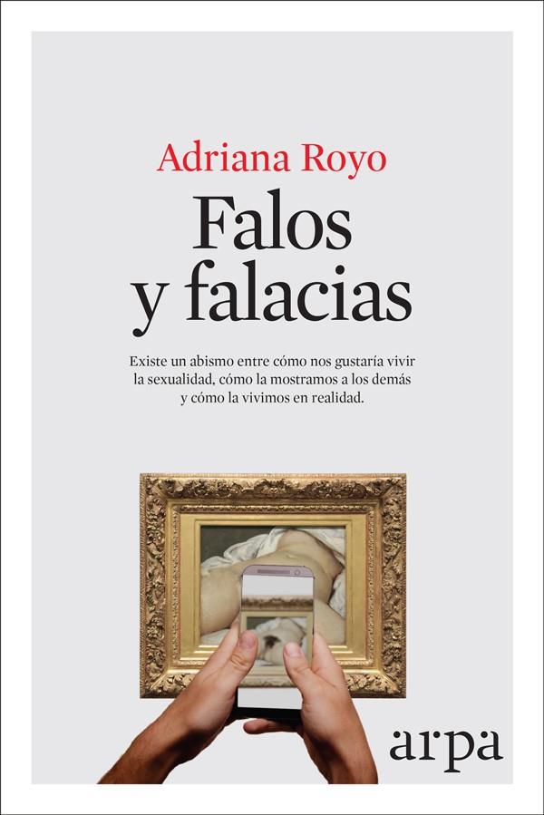 Falos y falacias | 9788416601813 | Royo, Adriana | Llibres.cat | Llibreria online en català | La Impossible Llibreters Barcelona