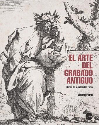 El arte del grabado antiguo | 9788447538560 | Furió Gali, Vicenç | Llibres.cat | Llibreria online en català | La Impossible Llibreters Barcelona