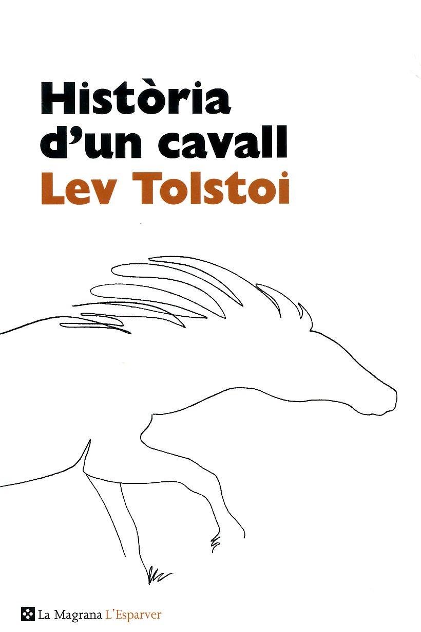 Història d'un cavall | 9788482645698 | Tolstoi, Lleó | Llibres.cat | Llibreria online en català | La Impossible Llibreters Barcelona