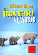 Un rock'n'roll a l'Àrtic | 9788466405690 | Niemi, Mikael | Llibres.cat | Llibreria online en català | La Impossible Llibreters Barcelona