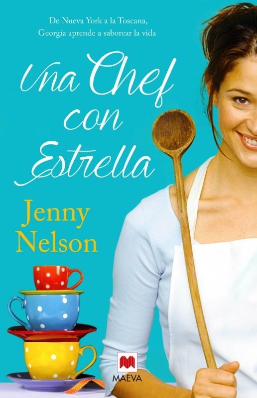 Una chef con estrella | 9788415893356 | Nelson, Jenny | Llibres.cat | Llibreria online en català | La Impossible Llibreters Barcelona