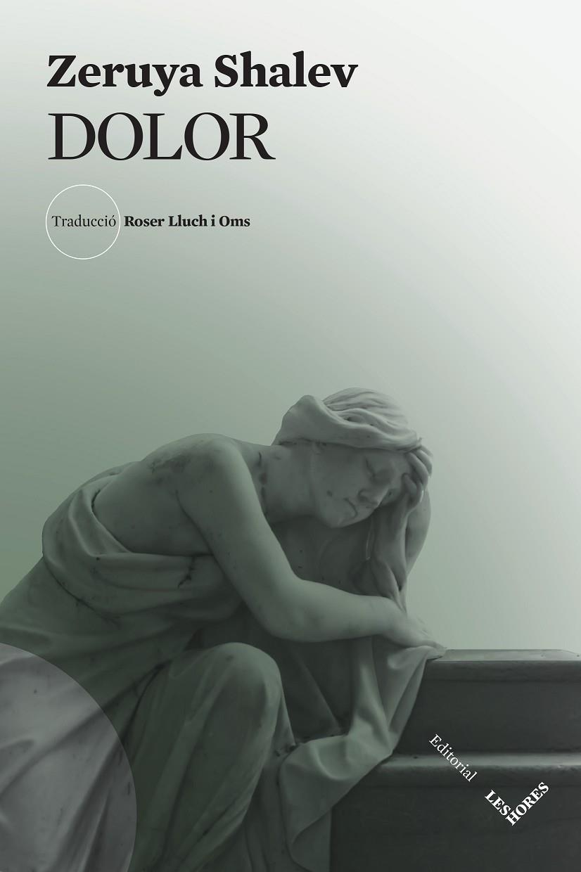 Dolor | 9788412398175 | Shalev, Zeruya | Llibres.cat | Llibreria online en català | La Impossible Llibreters Barcelona
