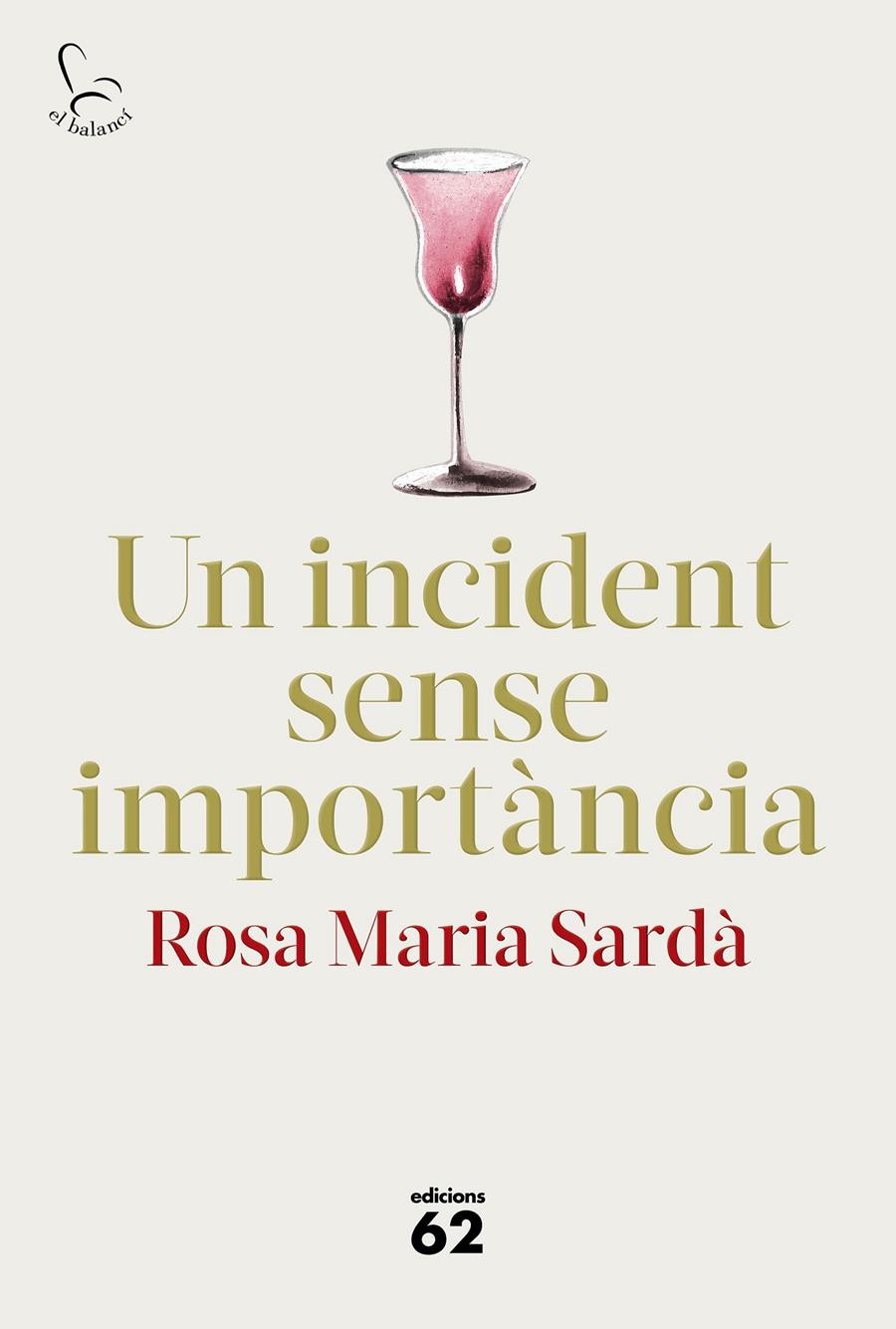Un incident sense importància | 9788429778199 | Sardà, Rosa M. | Llibres.cat | Llibreria online en català | La Impossible Llibreters Barcelona