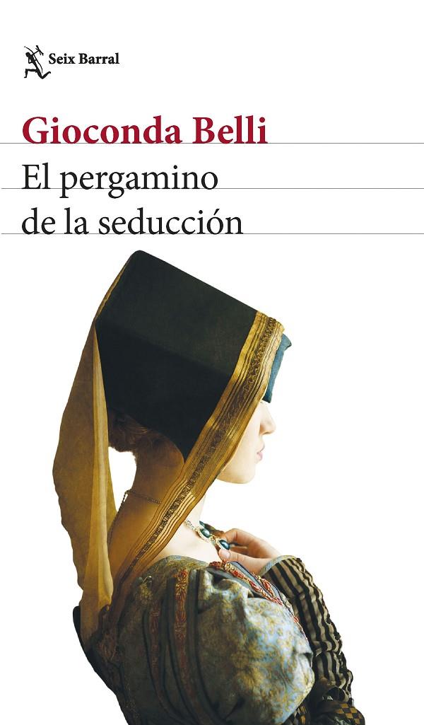 El pergamino de la seducción | 9788432241246 | Belli, Gioconda | Llibres.cat | Llibreria online en català | La Impossible Llibreters Barcelona