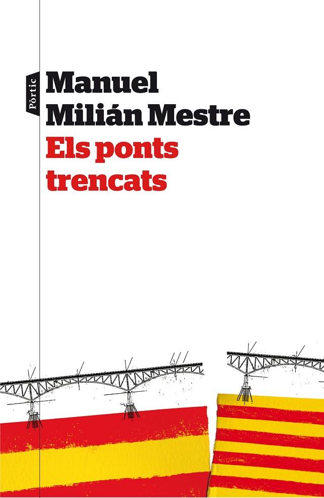 Els ponts trencats | 9788498093063 | Manuel Milian Mestre | Llibres.cat | Llibreria online en català | La Impossible Llibreters Barcelona