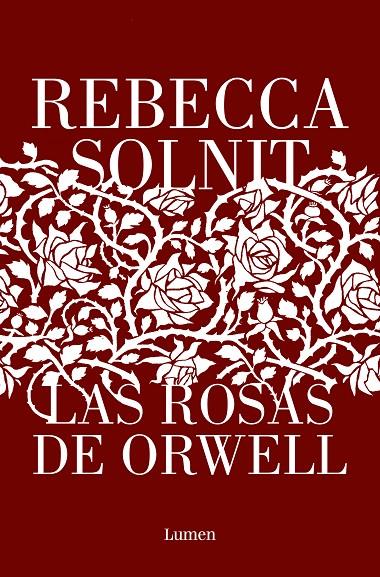 Las rosas de Orwell | 9788426411112 | Solnit, Rebecca | Llibres.cat | Llibreria online en català | La Impossible Llibreters Barcelona