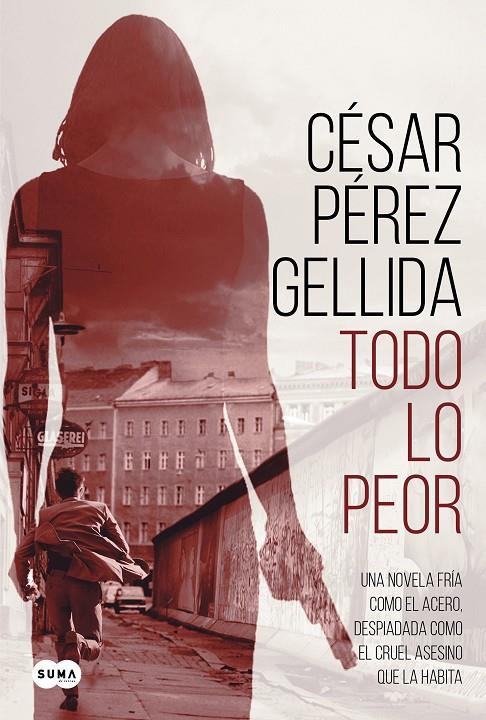 Todo lo peor | 9788491292043 | Pérez Gellida, César | Llibres.cat | Llibreria online en català | La Impossible Llibreters Barcelona