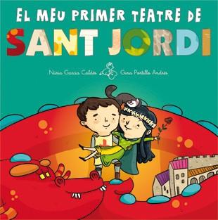 Sant Jordi. El meu primer teatre de Sant Jordi | 9788424647322 | Núria Garcia Caldés\Gina Portillo Andrés (il·lustr.) | Llibres.cat | Llibreria online en català | La Impossible Llibreters Barcelona