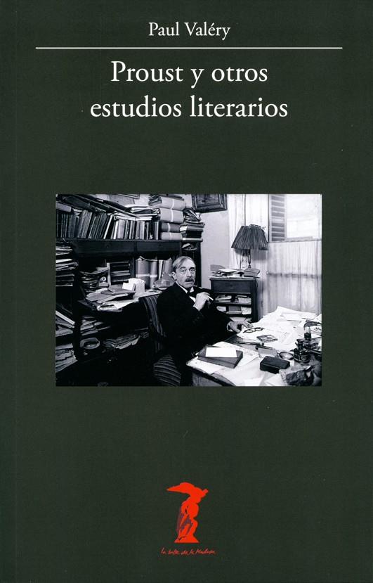 Proust y otros estudios literarios | 9788477743392 | Valéry, Paul | Llibres.cat | Llibreria online en català | La Impossible Llibreters Barcelona