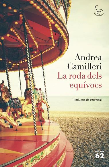 La roda dels equívocs | 9788429777642 | Camilleri, Andrea | Llibres.cat | Llibreria online en català | La Impossible Llibreters Barcelona