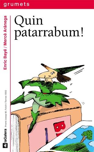 Quin patarrabum! | 9788424681111 | Enric Bayé | Llibres.cat | Llibreria online en català | La Impossible Llibreters Barcelona