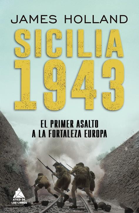 Sicilia 1943 | 9788418217470 | Holland, James | Llibres.cat | Llibreria online en català | La Impossible Llibreters Barcelona