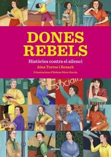 Dones Rebels | 9788416698295 | Aina Torres | Llibres.cat | Llibreria online en català | La Impossible Llibreters Barcelona