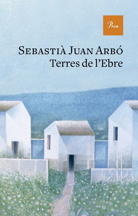 Terres de l'Ebre | 9788419657237 | Juan Arbó, Sebastià | Llibres.cat | Llibreria online en català | La Impossible Llibreters Barcelona