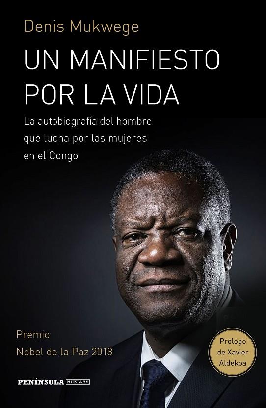 Un manifiesto por la vida | 9788499427843 | Mukwege, Denis/Åkerlund, Berthil | Llibres.cat | Llibreria online en català | La Impossible Llibreters Barcelona