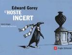 L'hoste incert | 9788496970816 | Gorey, Edward | Llibres.cat | Llibreria online en català | La Impossible Llibreters Barcelona