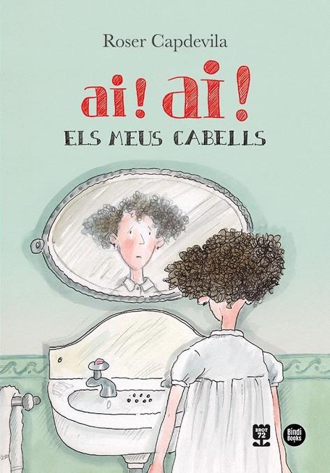 Ai! ai! els meus cabells | 9788418288777 | Capdevila i Valls, Roser | Llibres.cat | Llibreria online en català | La Impossible Llibreters Barcelona