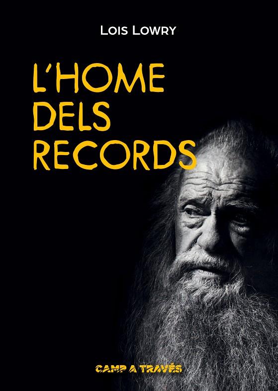 C-L'HOME DELS RECORDS | 9788466137423 | Lowry, Lois | Llibres.cat | Llibreria online en català | La Impossible Llibreters Barcelona