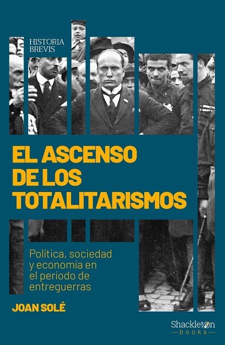 El ascenso de los totalitarismos | 9788417822897 | Solé Solé, Joan | Llibres.cat | Llibreria online en català | La Impossible Llibreters Barcelona