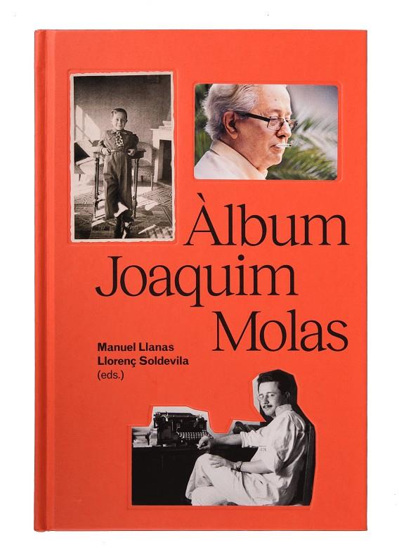 Àlbum Joaquim Molas | 9788491563921 | Soldevila, Llorenç/Llanas, Manuel | Llibres.cat | Llibreria online en català | La Impossible Llibreters Barcelona