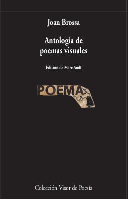 Antología de poemas visuales | 9788498953695 | Brossa, Joan | Llibres.cat | Llibreria online en català | La Impossible Llibreters Barcelona