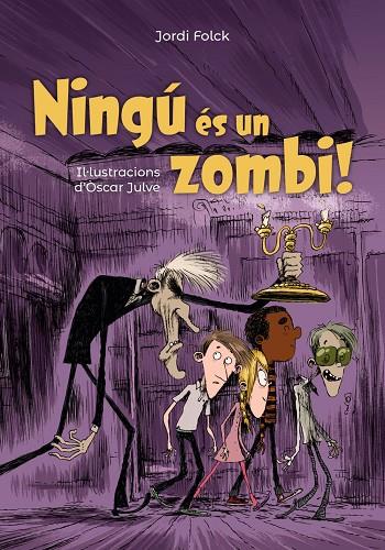 Ningú és un zombi | 9788448947132 | Folck, Jordi | Llibres.cat | Llibreria online en català | La Impossible Llibreters Barcelona