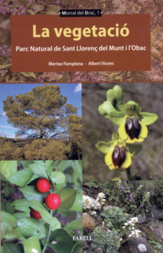 La vegetació al parc natural de Sant Llorenç del Munt i l'Obac | 9788417116705 | Llibres.cat | Llibreria online en català | La Impossible Llibreters Barcelona