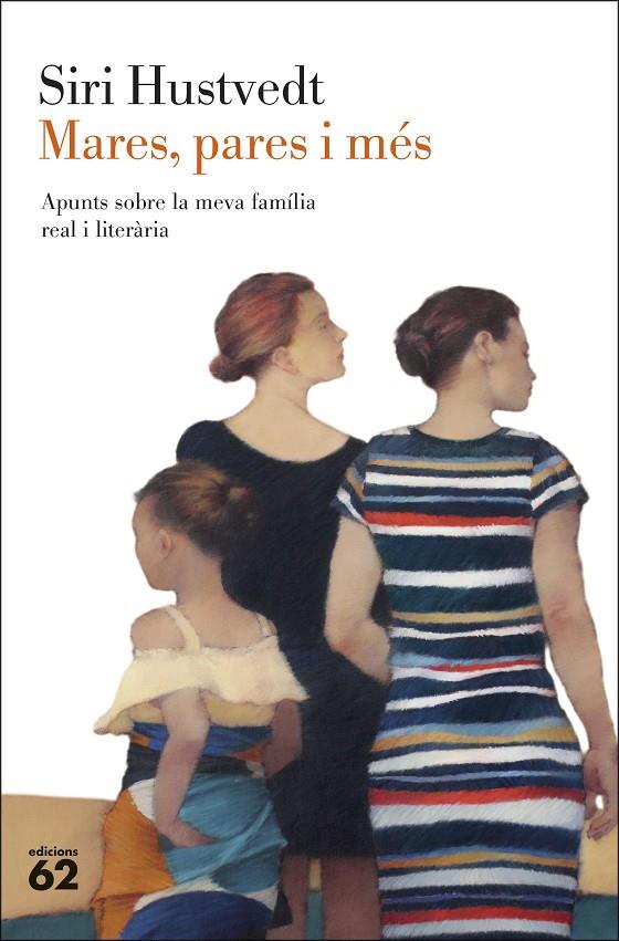 Mares, pares i més | 9788429780208 | Hustvedt, Siri | Llibres.cat | Llibreria online en català | La Impossible Llibreters Barcelona