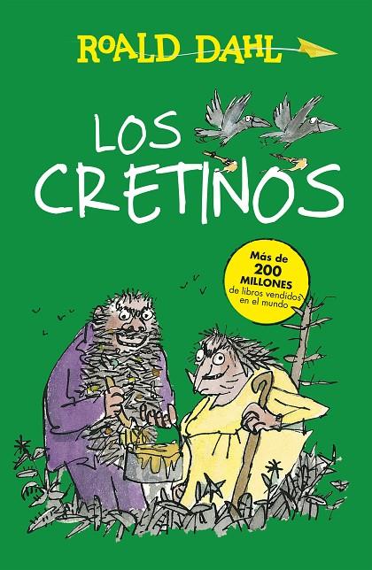 Los Cretinos (Colección Alfaguara Clásicos) | 9788420482972 | Dahl, Roald | Llibres.cat | Llibreria online en català | La Impossible Llibreters Barcelona