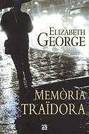 Memòria traïdora | 9788429751062 | George, Elizabeth | Llibres.cat | Llibreria online en català | La Impossible Llibreters Barcelona