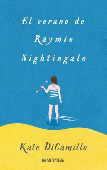 El verano de Raymie Nightingale | 9788494528262 | DiCamillo, Kate | Llibres.cat | Llibreria online en català | La Impossible Llibreters Barcelona