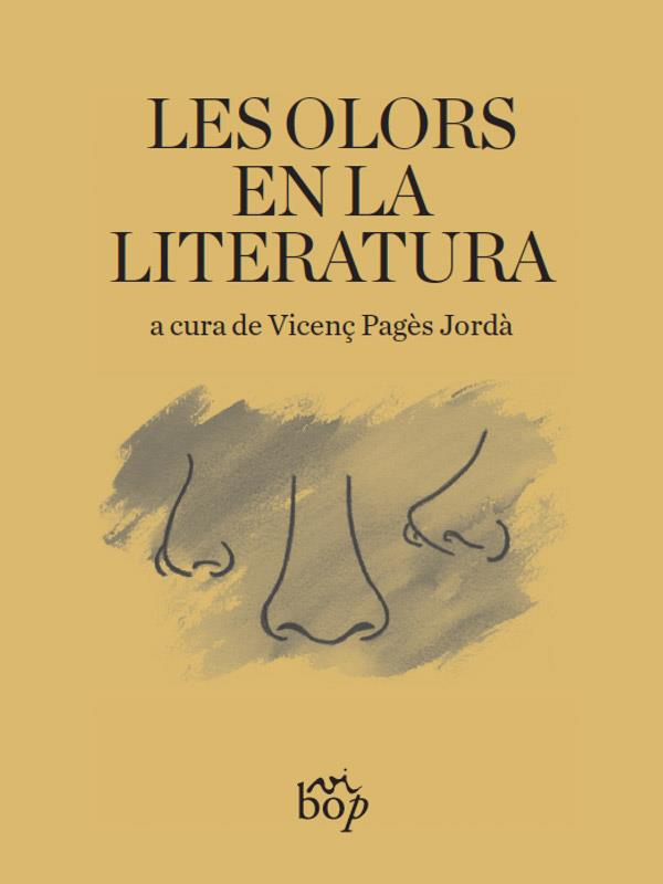 Les olors en la literatura | 9788494829918 | Pagès Jordà, Vicenç | Llibres.cat | Llibreria online en català | La Impossible Llibreters Barcelona